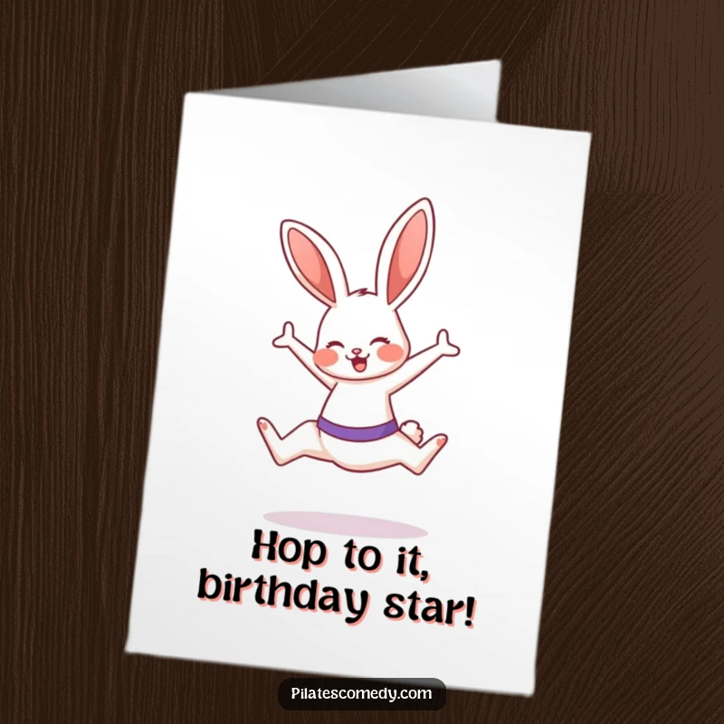 Funny free printable birthday card showing an energetic bunny doing a Pilates leap with a huge smile.