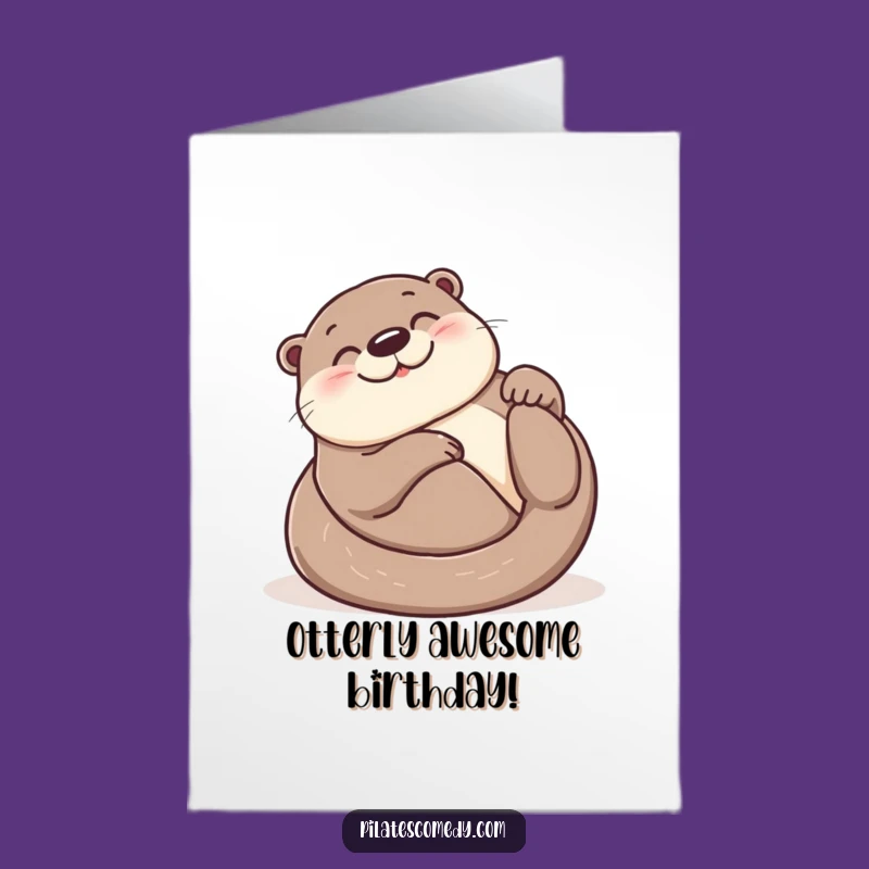 Free Printable Birthday Card: Happy Otter Roll, Joyful Downloadable Wish