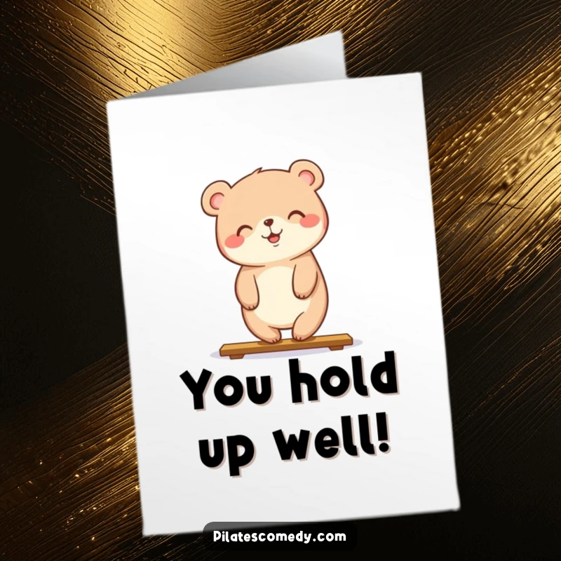 Funny Free Printable Congratulations Card: A happy bear with a big smile holding a steady plank position.